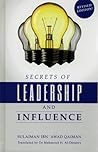 Secrets of Leadership and Influence Secrets of Leadership and Influence