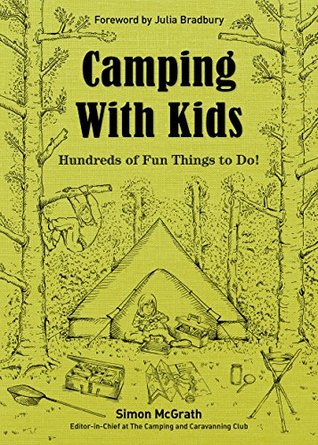 Camping With Kids: Hundreds of Fun Things to Do! (Kindle Edition)