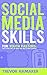 Social Media Skills for You...
