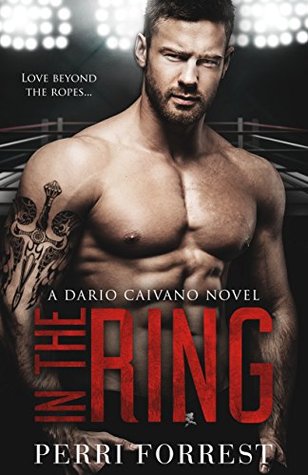 In the Ring: A Dario Caivano Novel (A Dario Caivano Series Book 1)