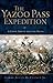 The Yazoo Pass Expedition: A Union Thrust into the Delta (Civil War Series)