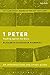 1 Peter: An Introduction and Study Guide: Reading against the Grain (T&T Clark’s Study Guides to the New Testament)