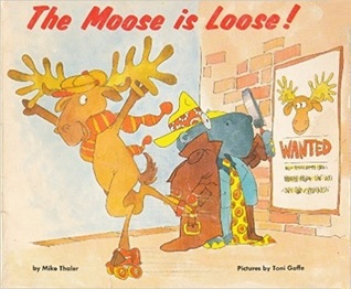 The Moose Is Loose (Paperback)