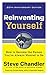 Reinventing Yourself by Steve Chandler