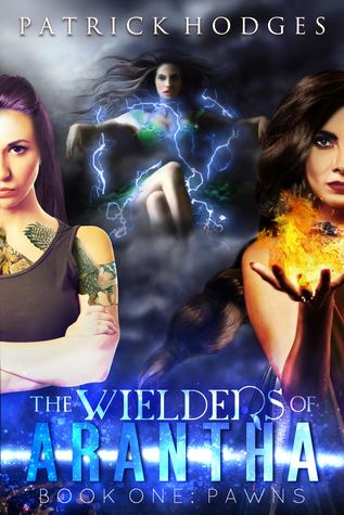 Pawns (Wielders of Arantha, #1)