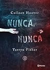 Nunca, nunca 2 by Colleen Hoover
