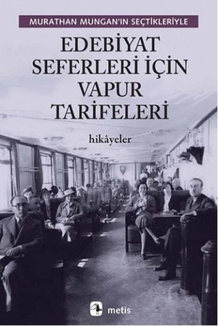 Edebiyat Seferleri İçin Vapur Tarifeleri (Paperback)