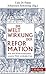 Weltwirkung der Reformation: Wie der Protestantismus unsere Welt verändert hat (Beck Paperback 6261) (German Edition)