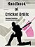 Handbook of Cricket Drills by Shayamal Vallabhjee