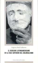 El Derecho Latinoamericano en la Fase Superior del Colonialismo