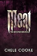 Meat: The Second Serving