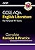 GCSE English Literature AQA Complete Revision & Practice - Grade 9-1: perfect for catch-up and the 2022 and 2023 exams (CGP GCSE English 9-1 Revision)