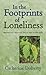 In the Footprints of Loneliness