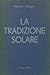 La Tradizione Solare