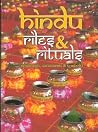 Hindu Rites and Rituals: Sentiments, Sacraments and Symbols Hindu Rites and Rituals: Sentiments, Sacraments and Symbols