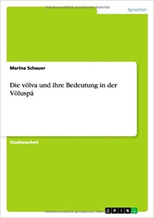 Die völva und ihre Bedeutung in der Völuspá