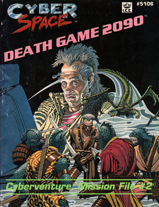 Death Game 2090 (Cyberspace Rpg)