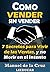 Cómo vender sin vender: 7 s...