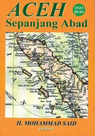 Aceh Sepanjang Abad - Jilid II