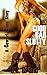 The Good, the Bad, and the Slutty (Cowgirl Blues Book 1)