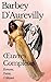 OEUVRES COMPLÈTES DE BARBEY D'AUREVILLY (20 ROMANS, RECUEILS DE POÉSIE et OUVRAGES CRITIQUES) (annoté) (French Edition)