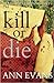 Kill Or Die