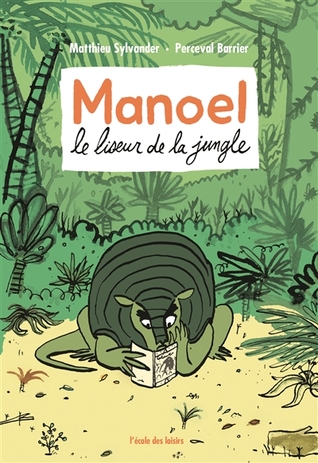 Manoel, le liseur de la jungle (Paperback)