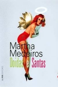 Doidas e santas (Paperback)