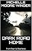 DARK ROAD HOME: from fear to fearless