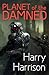 Planet of the Damned (Brion Brannd, #1)