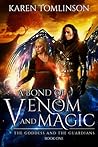 A Bond of Venom and Magic by Karen Tomlinson