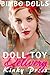 Doll Toy Delivery: Extreme Taboo Fetish Dollification Bimbofication (Kinky Press Bimbo Dolls Book 9)