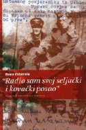 Radio sam svoj seljački i kovački posao