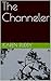 The Channeler
