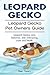 Leopard Gecko Owners Guide....