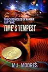Time's Tempest (The Chronicles of Xannia, #1) Time's Tempest (The Chronicles of Xannia, #1)