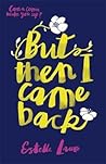 But Then I Came Back by Estelle Laure