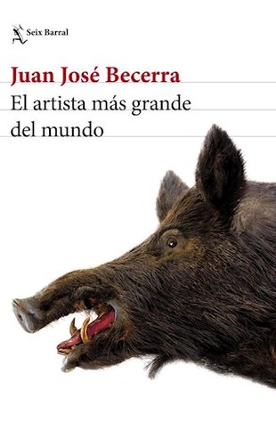 Tapa de El artista más grande del mundo (Juan José Becerra)