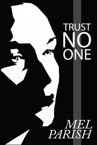 Trust No One