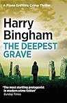 The Deepest Grave by Harry Bingham The Deepest Grave by Harry Bingham