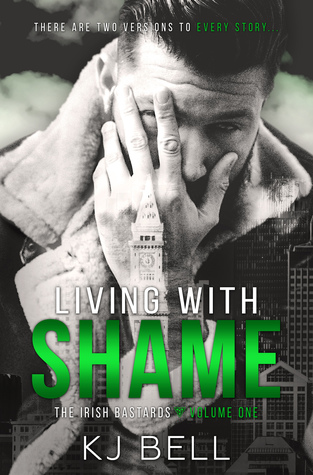 Living with Shame (The Irish Bastards #1)