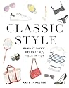 Classic Style by Kate Schelter