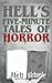 Hell's Five Minute Tales of Horror