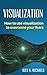 Visualization: How To Use V...