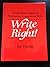 Write Right!: A Desk Drawer Digest of Punctuation, Grammar and Style
