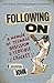 Following On: A Memoir of Teenage Obsession and Terrible Cricket