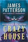 Crazy House by James  Patterson