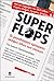 Super Flops by Ιωάννης Πρωτοπαπαδάκης