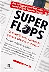 Super Flops Super Flops
