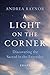 A Light on the Corner: Discovering the Sacred in the Everyday